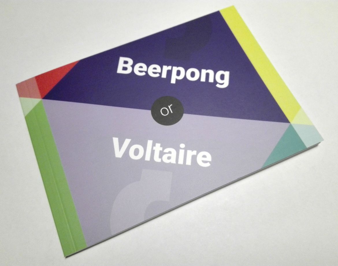 Beerpong or Voltaire?